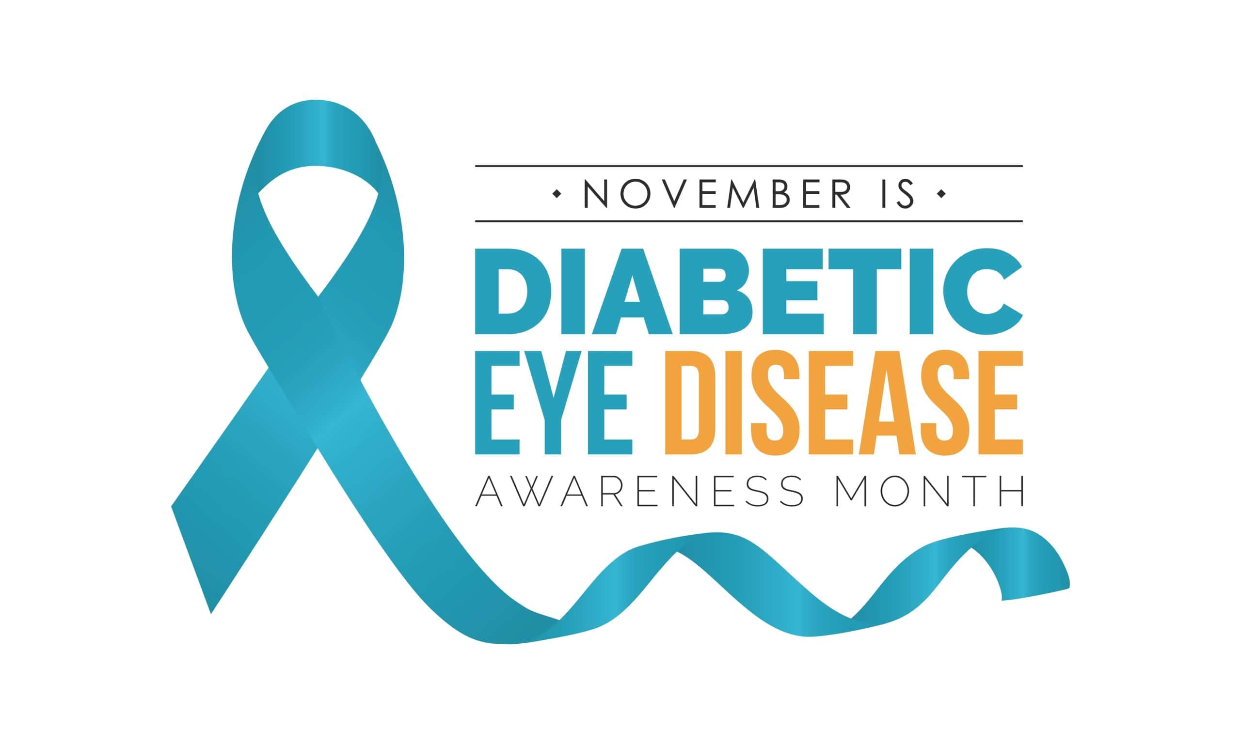 It’s Diabetic Eye Disease Awareness Month: Here’s What You Should Know
